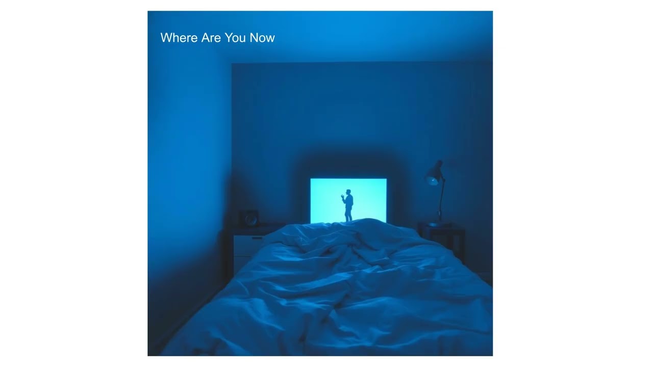 Where Are You Now