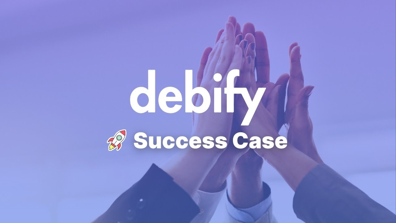 Success Case: Debify revolutionizes debt cancellation through digital customer experience
