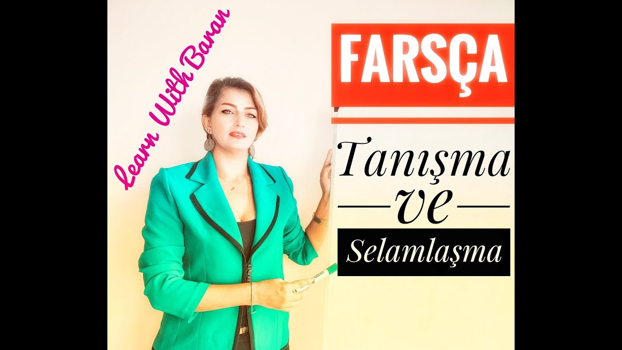Farsça öğreniyorum | Farsça Selamlaşma ve Tanışma 2