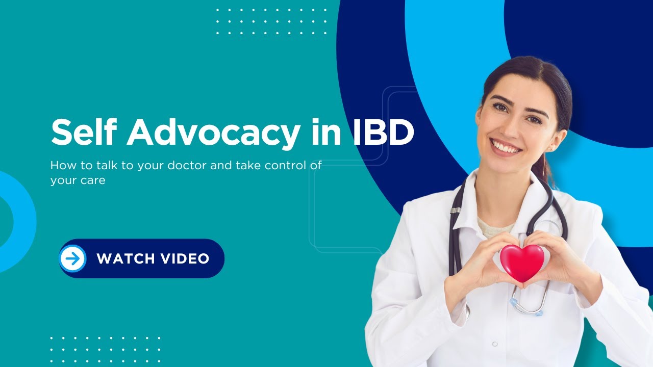 Self-Advocacy in IBD: How to Talk to Your Doctor and Take Control of Your Care