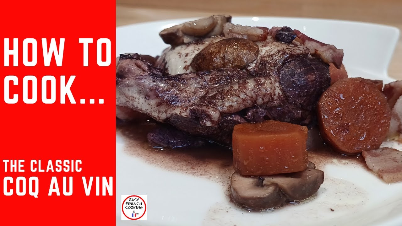 How to make a COQ AU VIN! Easy recipe. Delicious Chicken Cooked In Red Wine. [EFC 12]