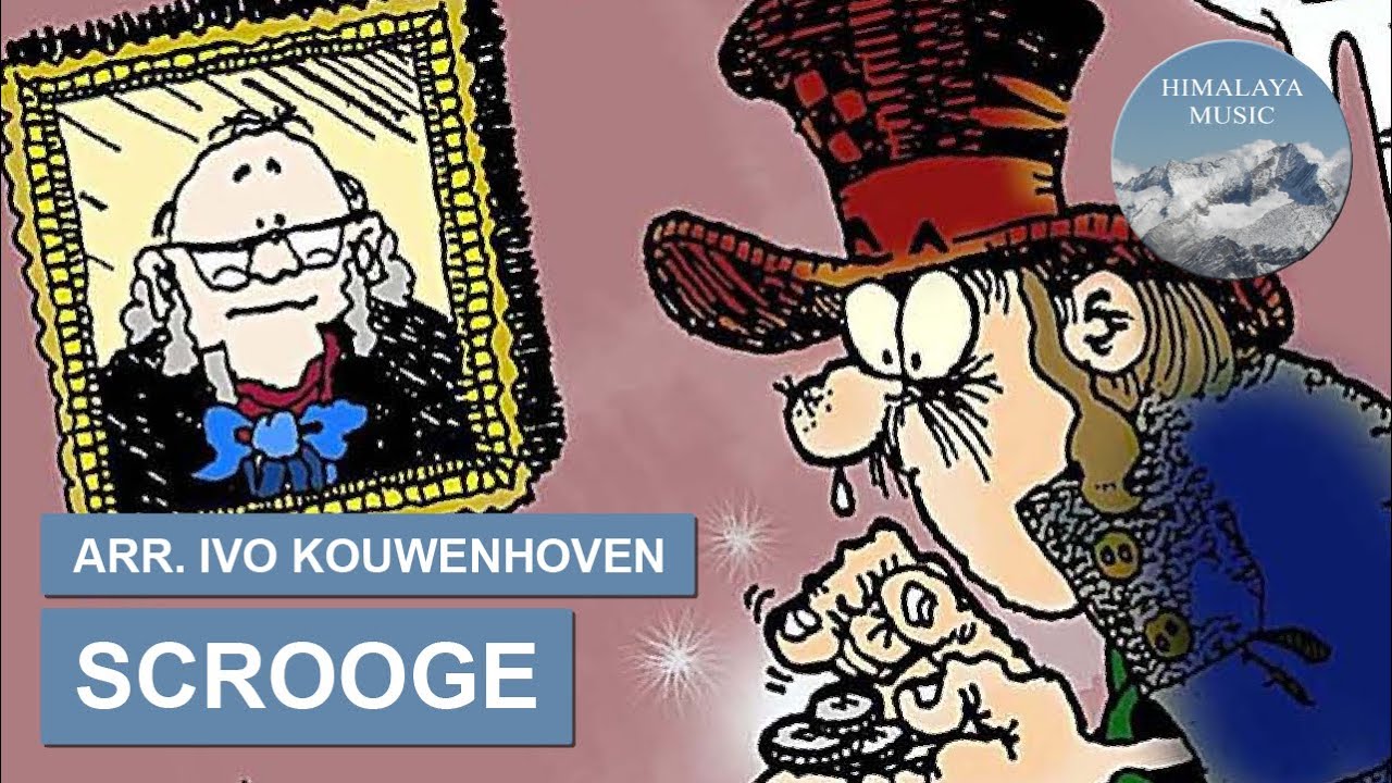 Scrooge arr. Ivo Kouwenhoven | Himalaya Music