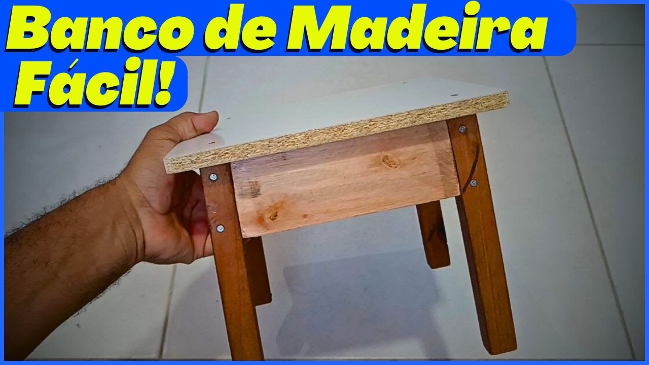 Como Fazer um Banco de Madeira Simples e Resistente