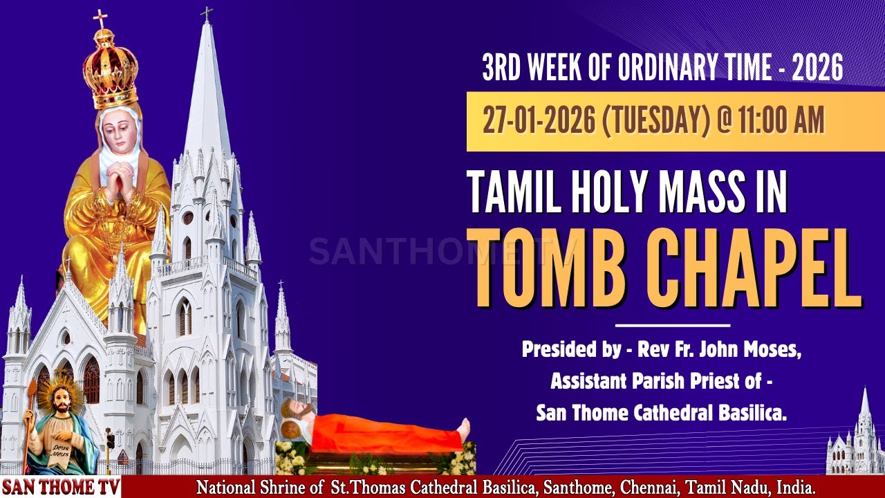 🔴🅻🅸🆅🅴| Holy Mass From Tomb Chapel in Tamil (27-01-26 @ 11.00 a.m)