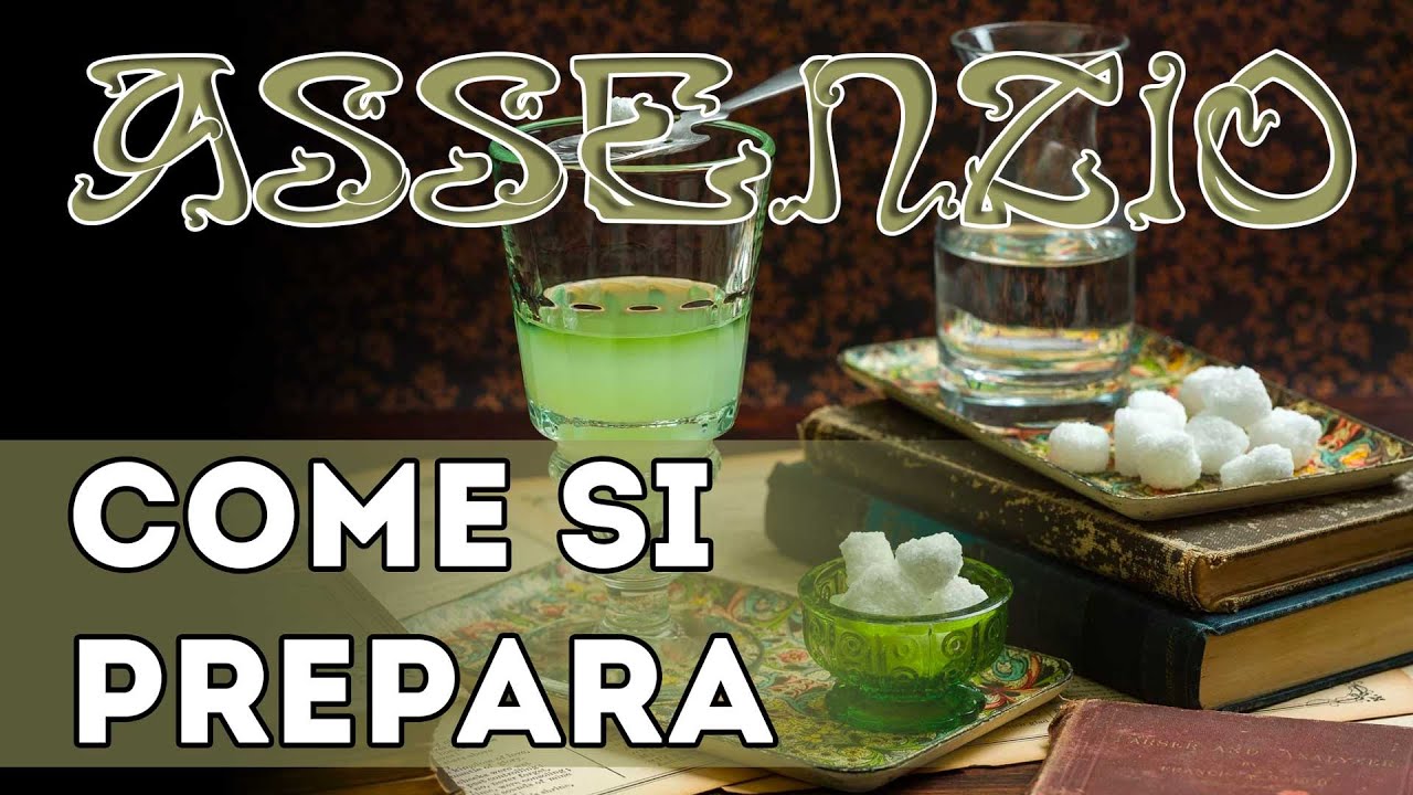 COME SI PREPARA L'ASSENZIO - Tutorial completo