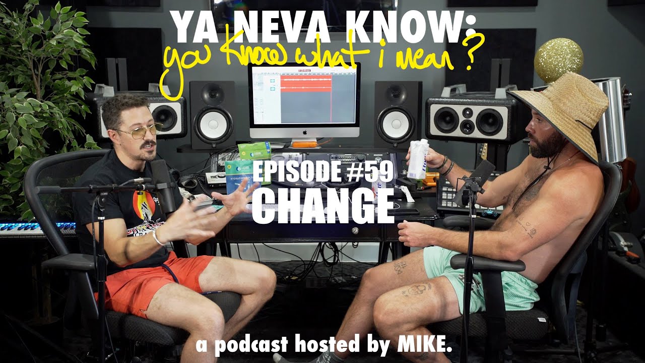YNK: you know what I mean? #59 - Change