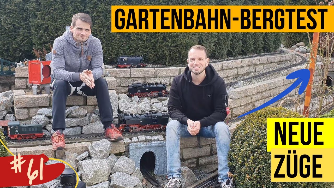 Unsere LGB Gartenbahn #61, Bergtest mit den neuen Zügen