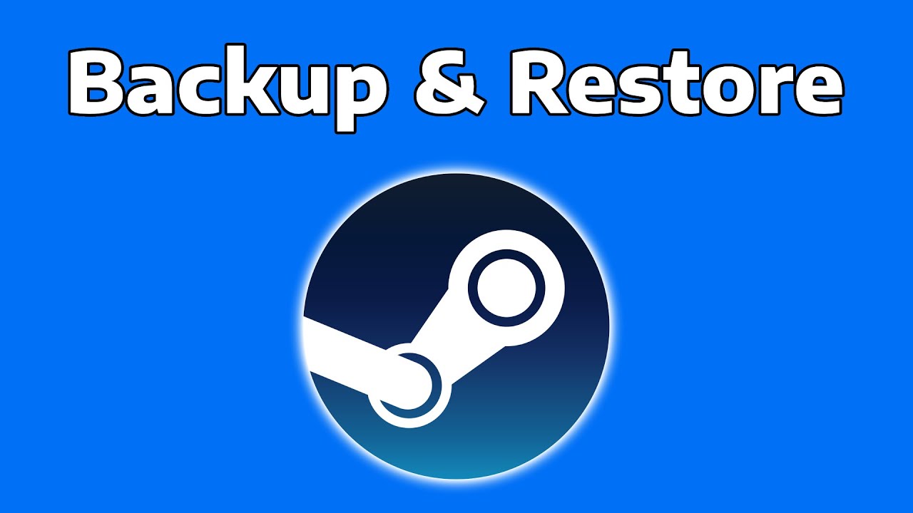 How To Backup and Restore Your Games on Steam [2025]