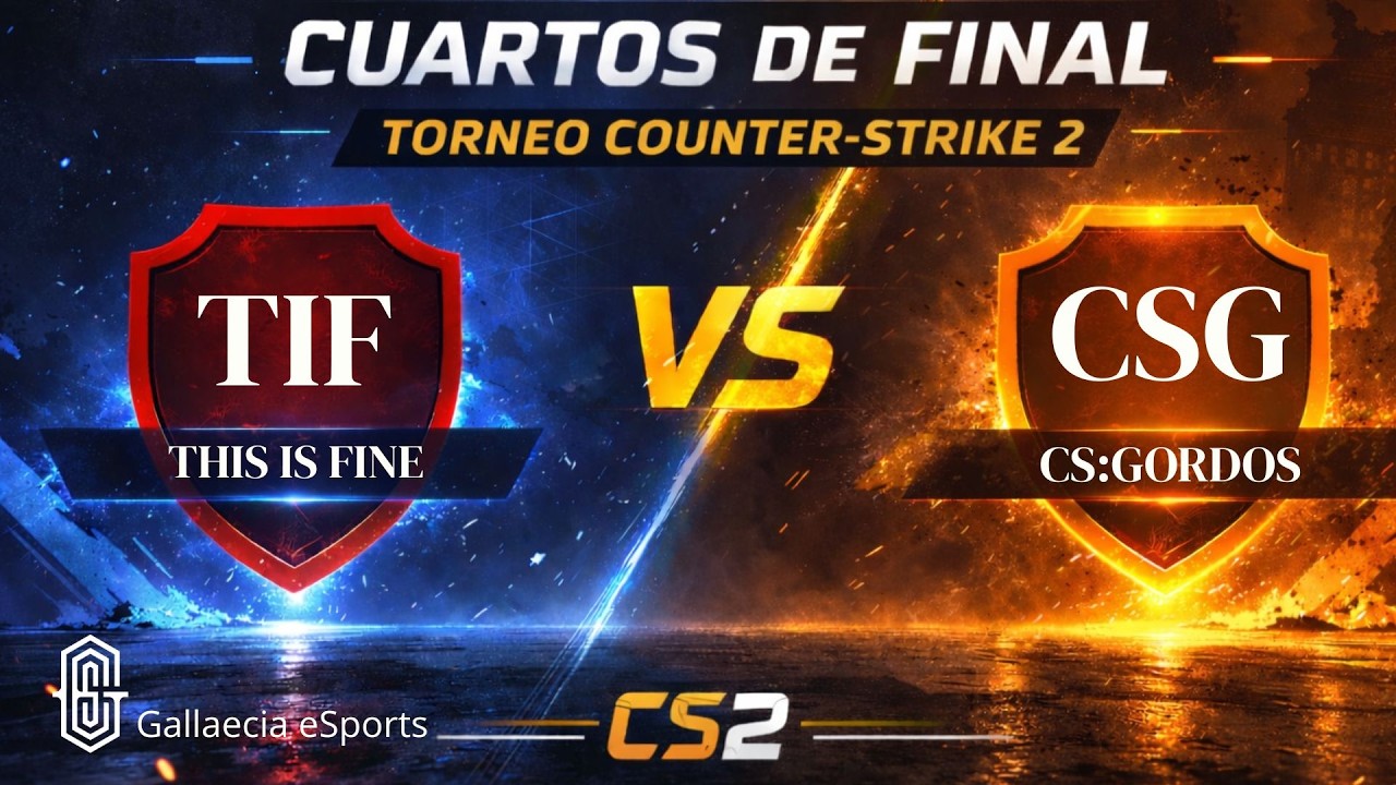 🔥 THIS IS FINE vs CS:GORDOS | CUARTOS DE FINAL del TORNEO de Counter-Strike 2