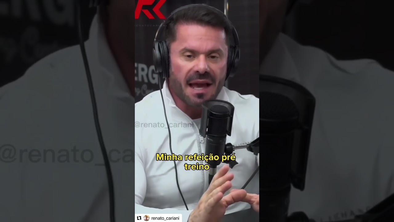 REFEI&Ccedil;&Atilde;O PR&Eacute;-TREINO, O QUE COMER? E QUAL &Eacute; O MELHOR HOR&Aacute;RIO? #renatocariani #shorts