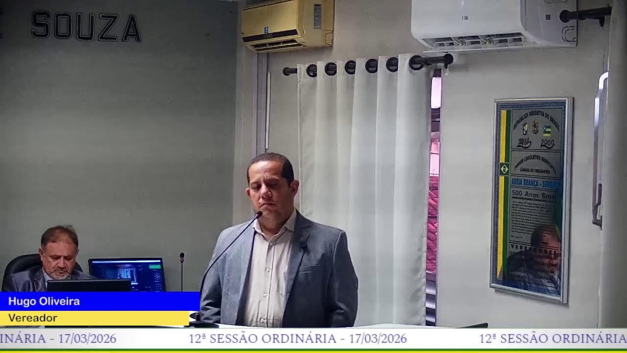 TRANSMISSÃO AO VIVO DA 12° SESSÃO DA CÂMARA MUNICIPAL DE AREIA BRANCA (TERÇA-FEIRA) 17/03/2026