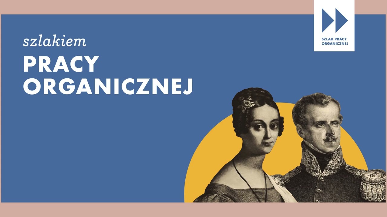Podkast Szlakiem Pracy Organicznej z wywiadem w muzeum GASPAR