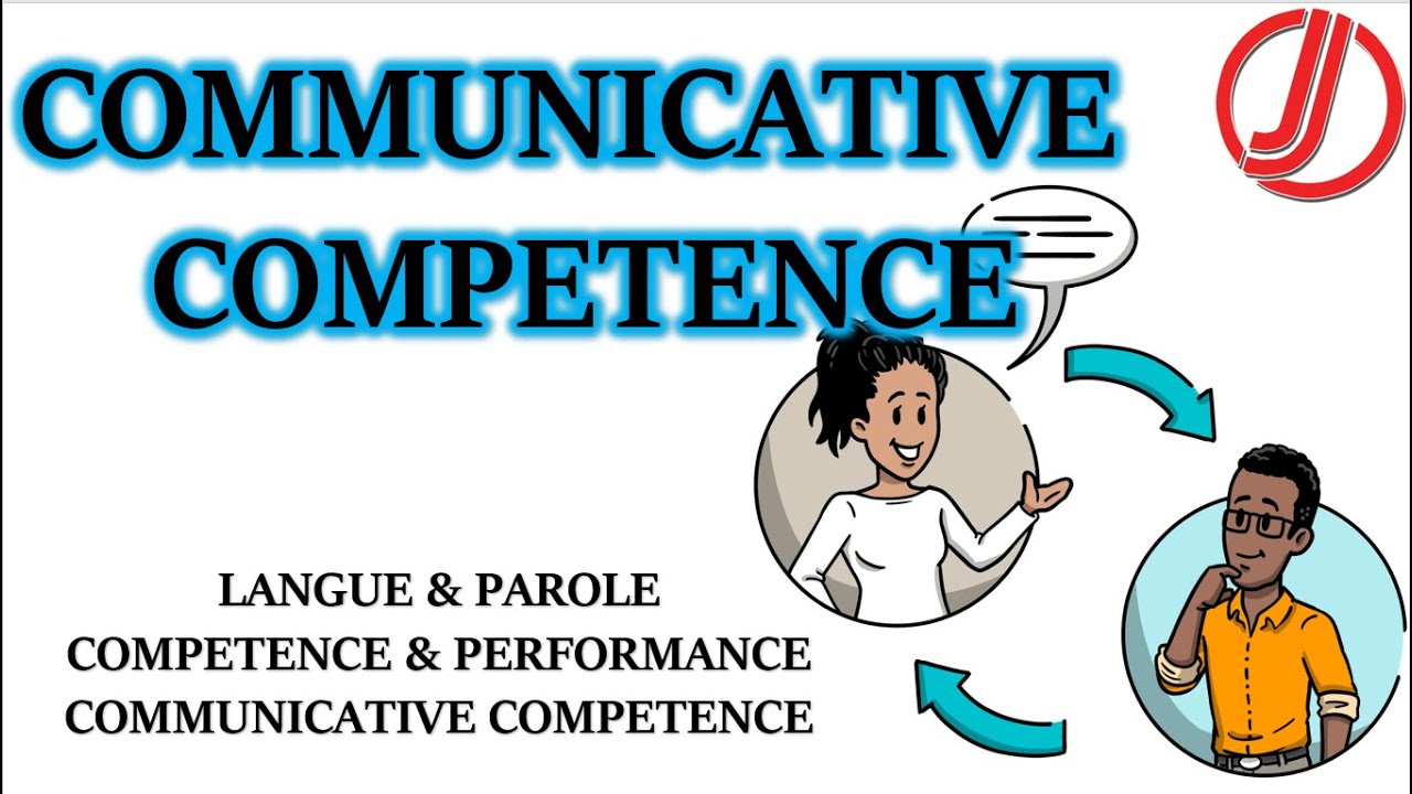 Communicative Competence |  Competence & Performance | Langue & and Parole | Comparison