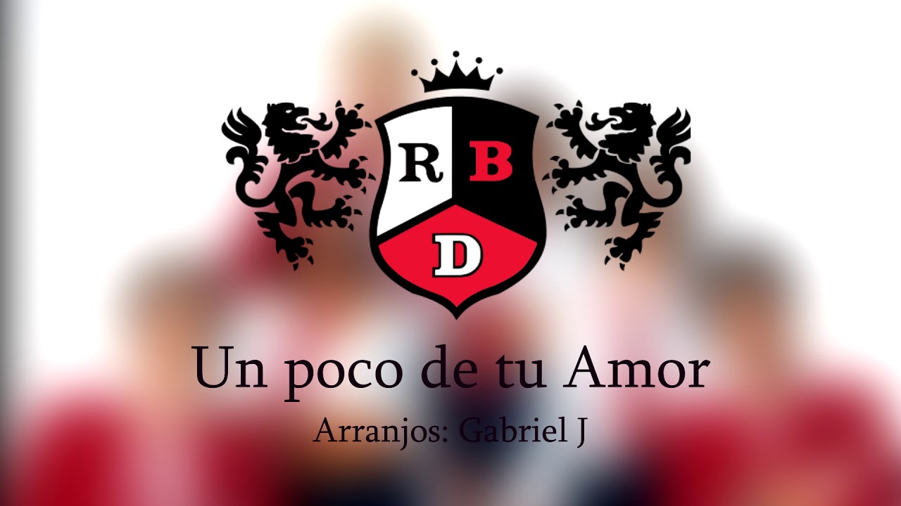 Un Poco de Tu Amor (Special Alternative Edition) - RBD