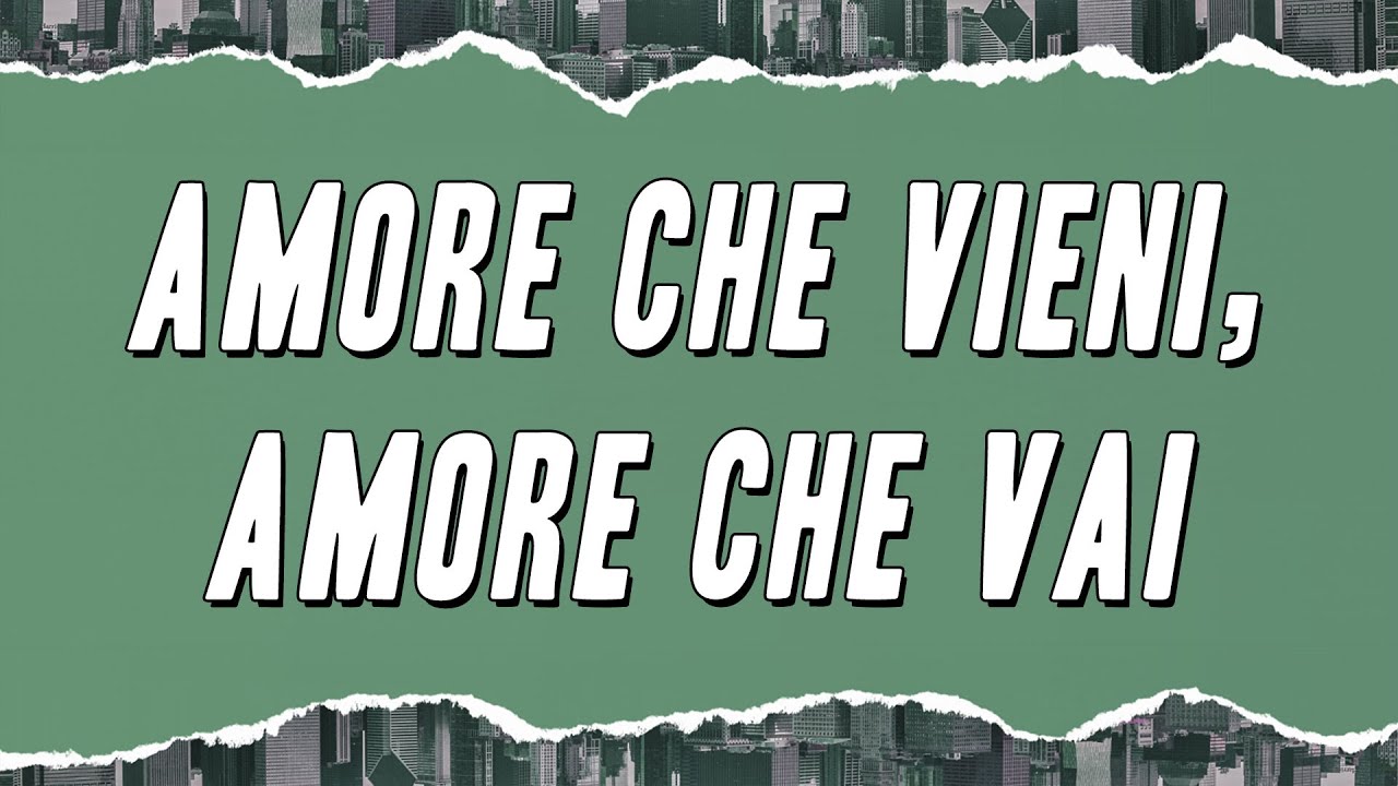 Fabrizio De André - Amore che vieni, amore che vai (Testo)