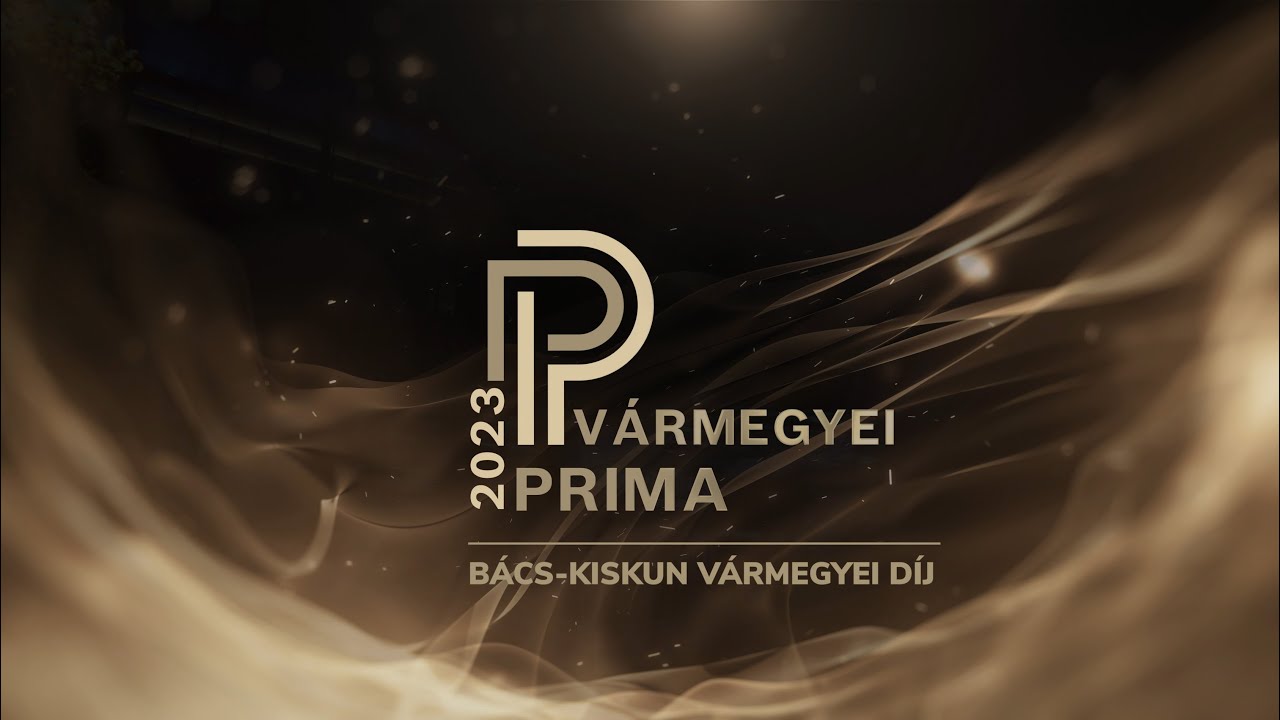 2023. évi Bács-Kiskun Vármegyei Prima Díjátadó Gála