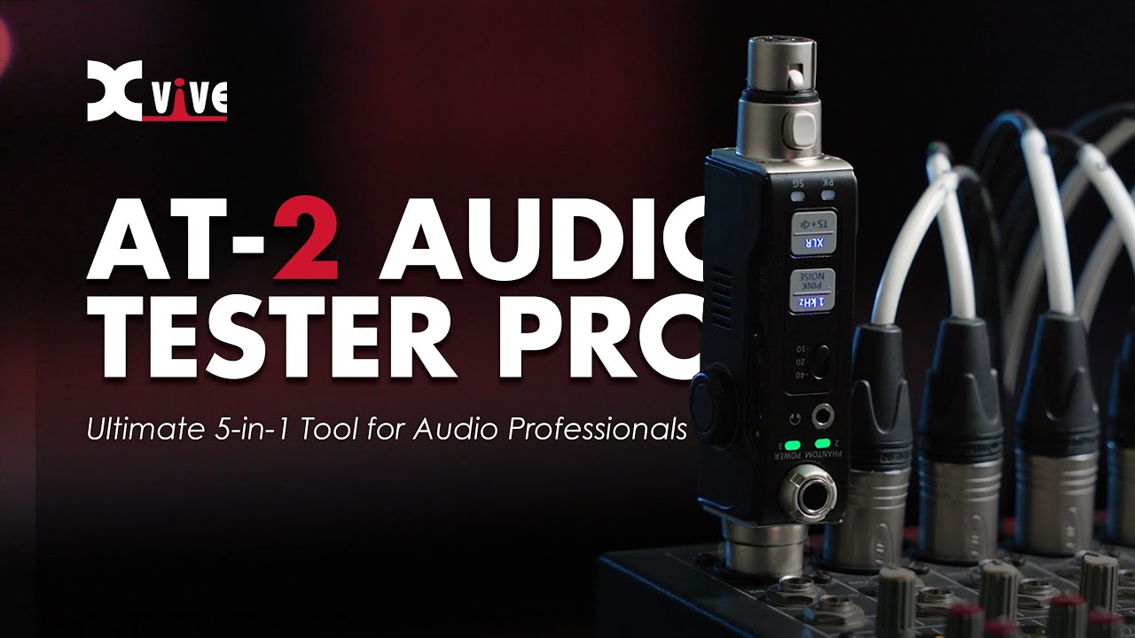 This 5-in-1 Audio Tester Replaces Your Entire Tool Kit &mdash; Meet Xvive AT-2!