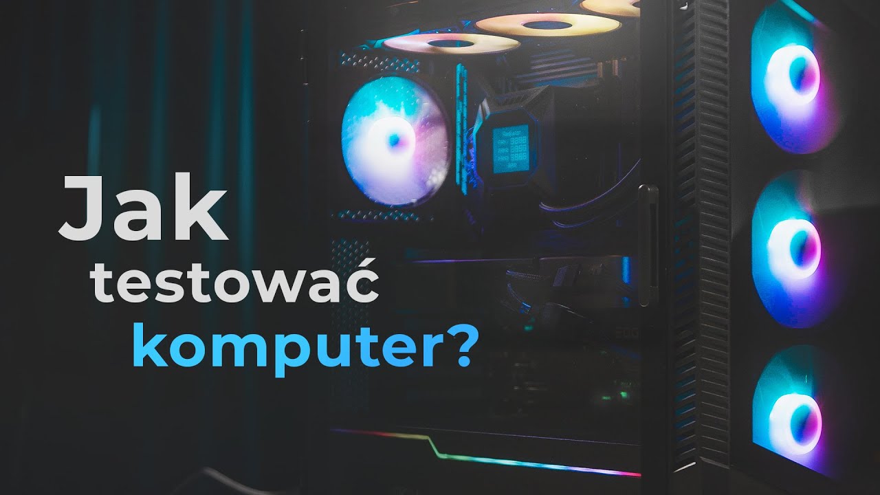 JAK TESTOWAĆ PC? + SPECJALNY KONKURS