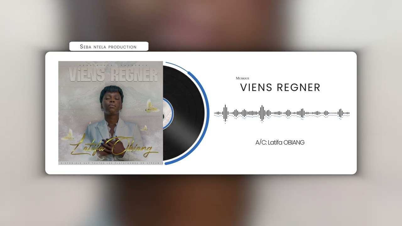 Latifa OBIANG - Viens régner (audio uniquement)