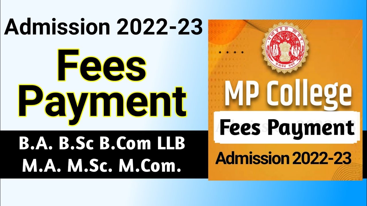 UG PG Admission fees payment | mp college admission 2022 fees | BA BSc BCom MA MSc MCom fees payment