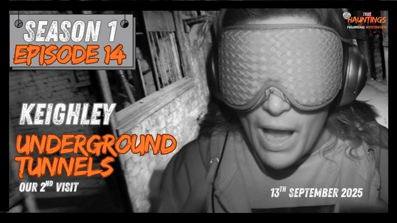 Keighley Underground Tunnels BANGS, THROWN OBJECTS, REMpod chaos    We Weren't  Alone