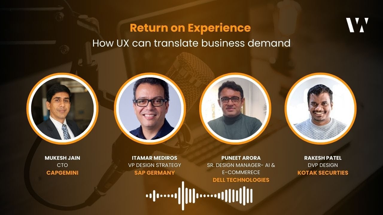 Worxwide Webinar- Return on Experience: How UX drives Business Demand & Revenue?