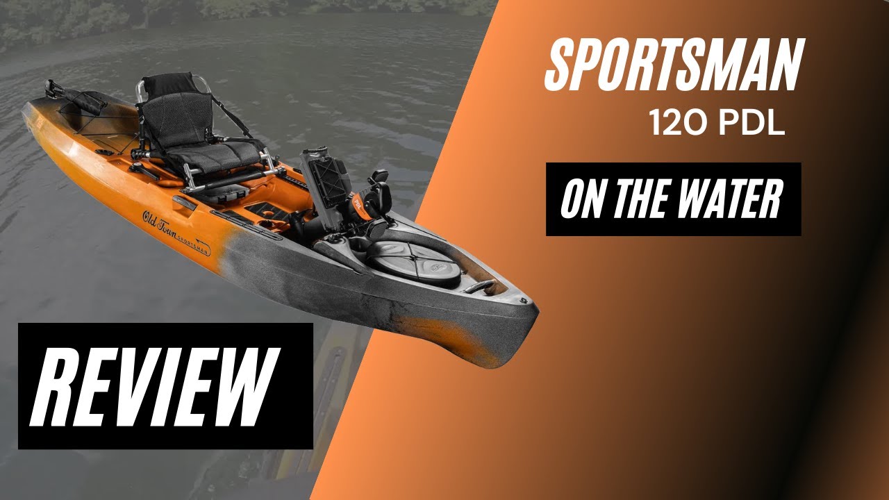 Old Town Sportsman 120 PDL Review