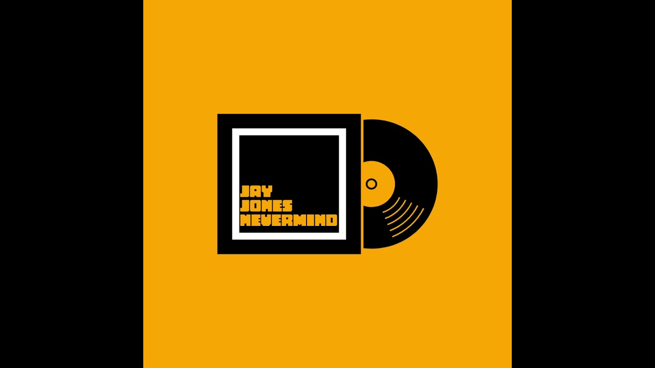 Jay Jones - Nevermind (Official Audio)