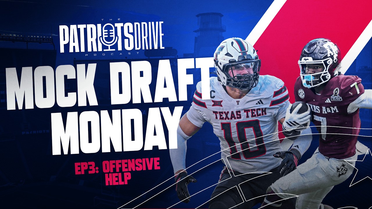 Mock Draft Monday EP 3: The PERFECT Draft For The Patriots