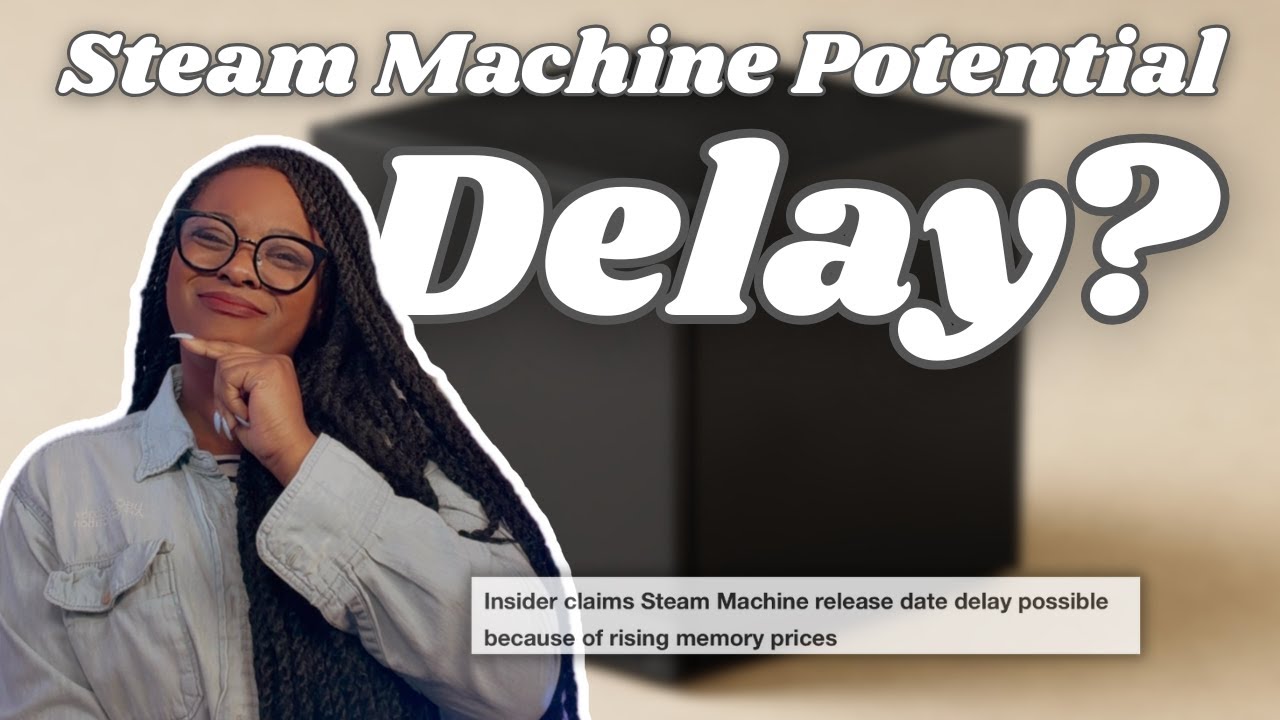 Is the Steam Machine Being Delayed? Let’s Talk About It ☕️