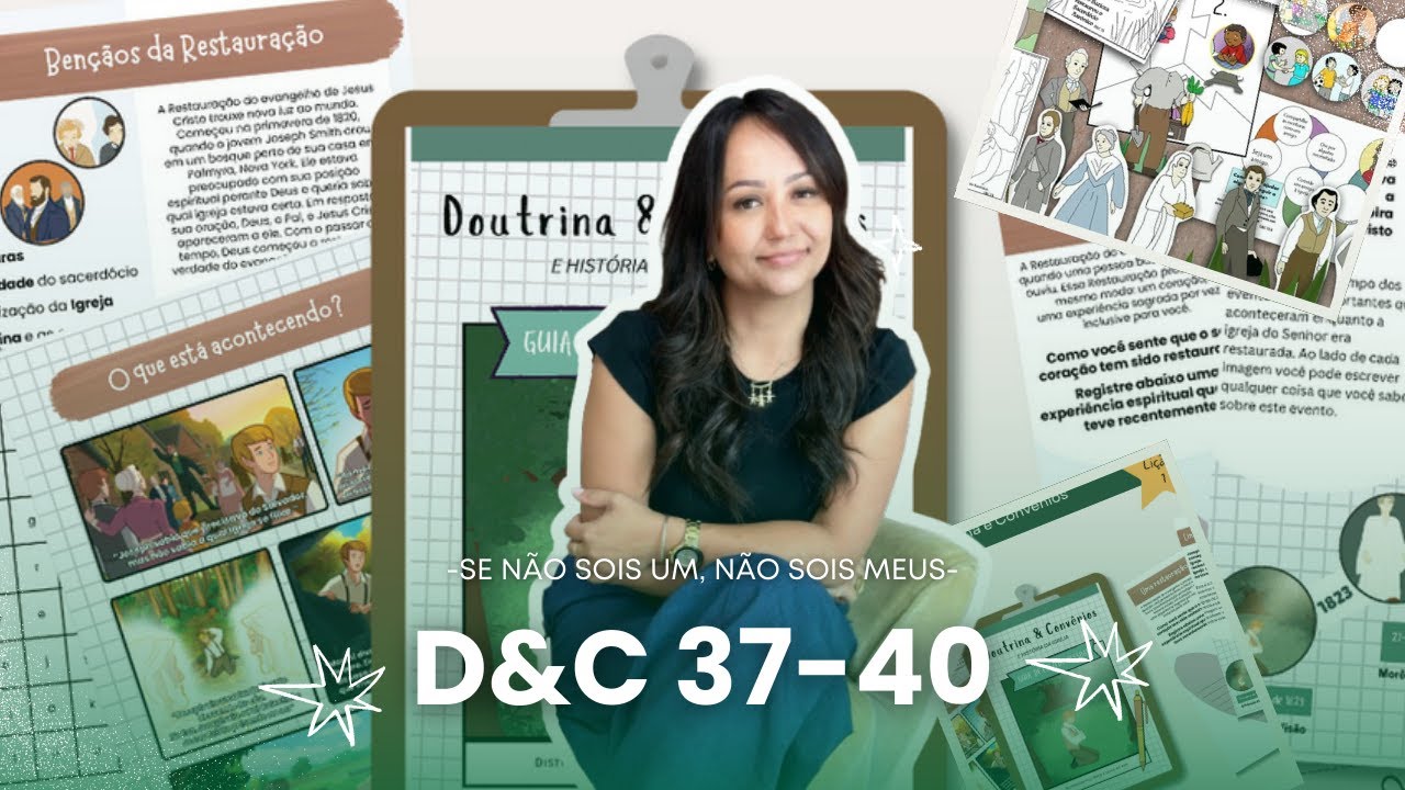 Prática Didática: Vem e Segue-Me | D&C 37-40 ✨
