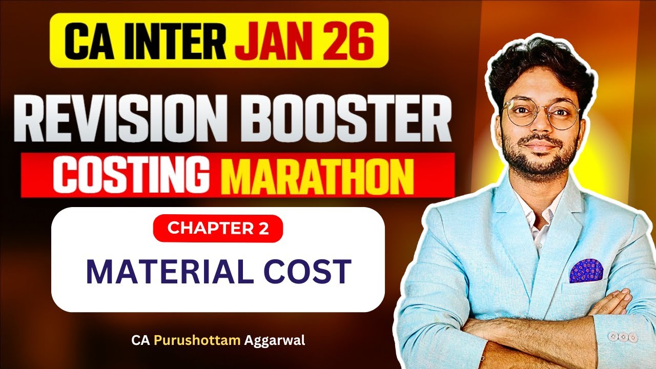CA Inter Costing Jan 26 Revision Playlist | Material Costing | CA Purushottam Aggarwal | ICAI Exams