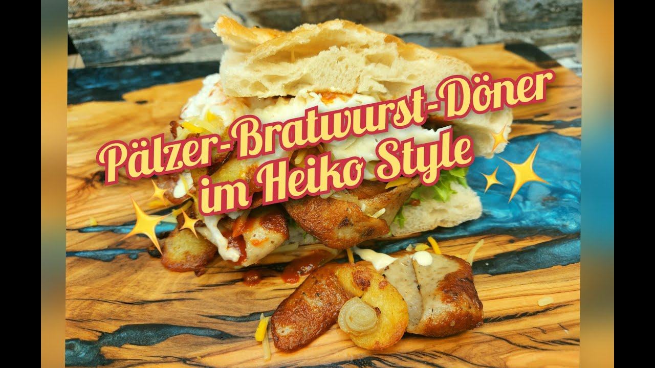Folge #102  Pälzer-Bratwurst-Döner im Heiko Style
