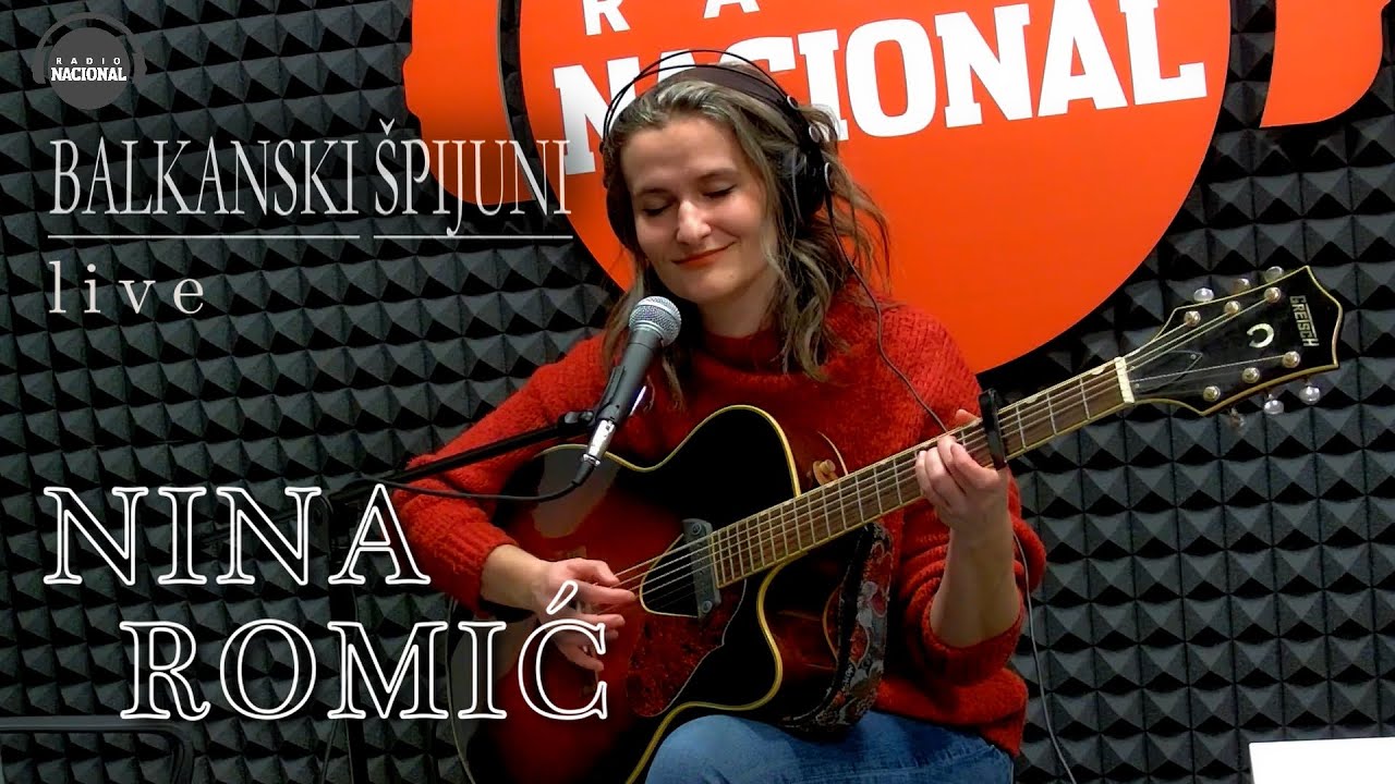 NINA ROMIĆ uživo@radio.nacional - BALKANSKI ŠPIJUNI
