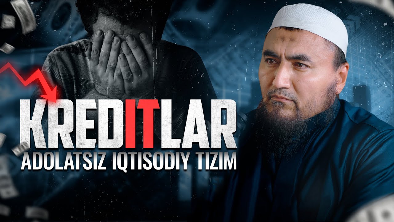 KREDITLAR - ADOLATSIZ IQTISODIY TIZIM | Ustoz Rashodxon qori #irshodtv