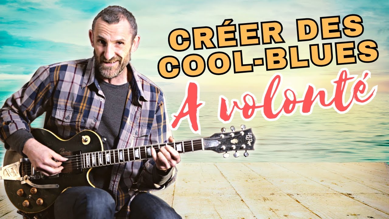 Créer des cools blues à volonté - Laurent Rousseau - Guitare Xtreme Magazine #124