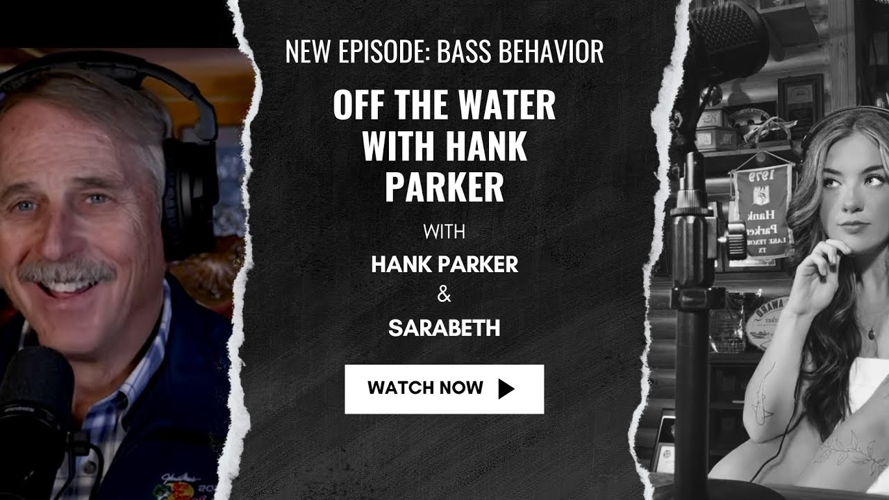 Off the Water with Hank Parker : The study of bass behavior
