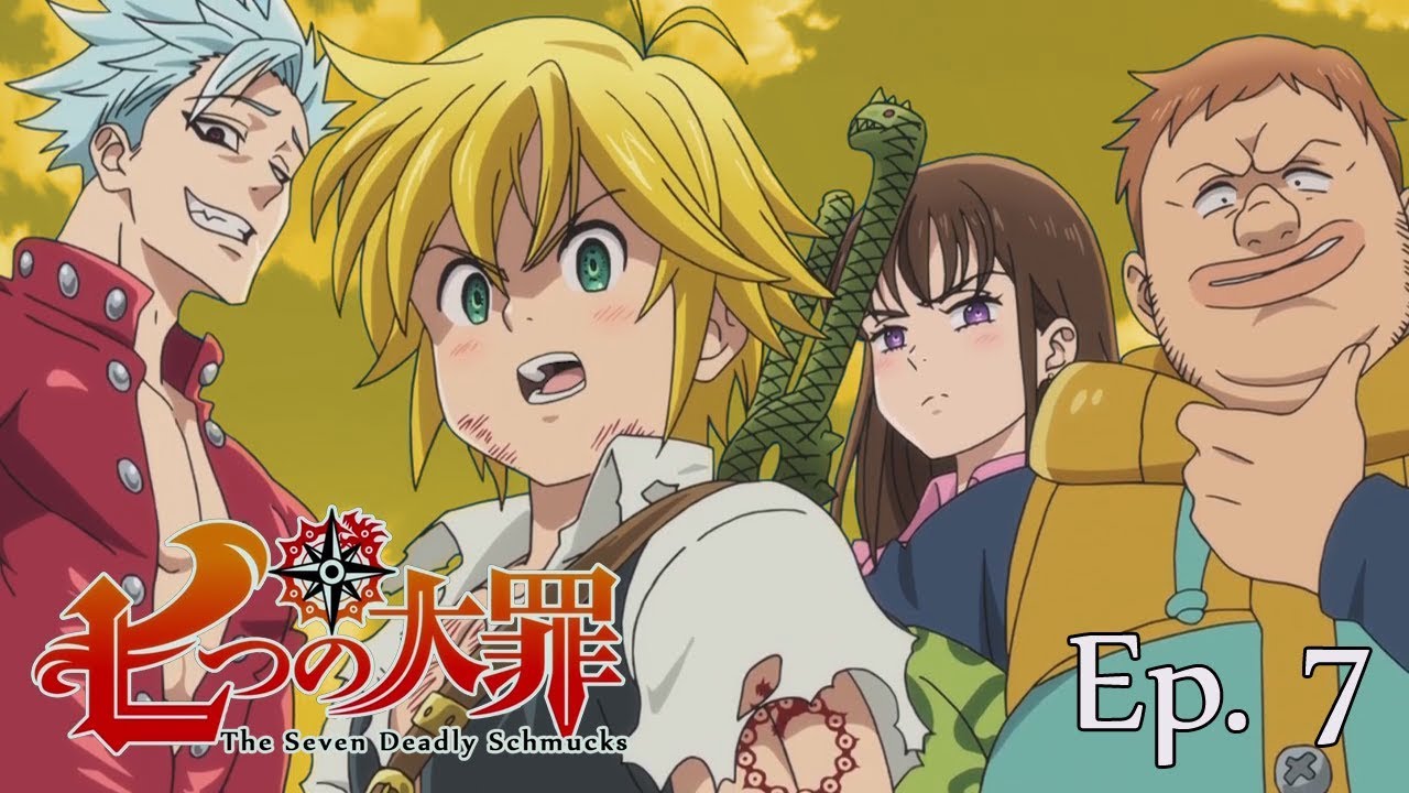 The Seven Deadly Schmucks (The Seven Deadly Sins Abridged) - Episode 7