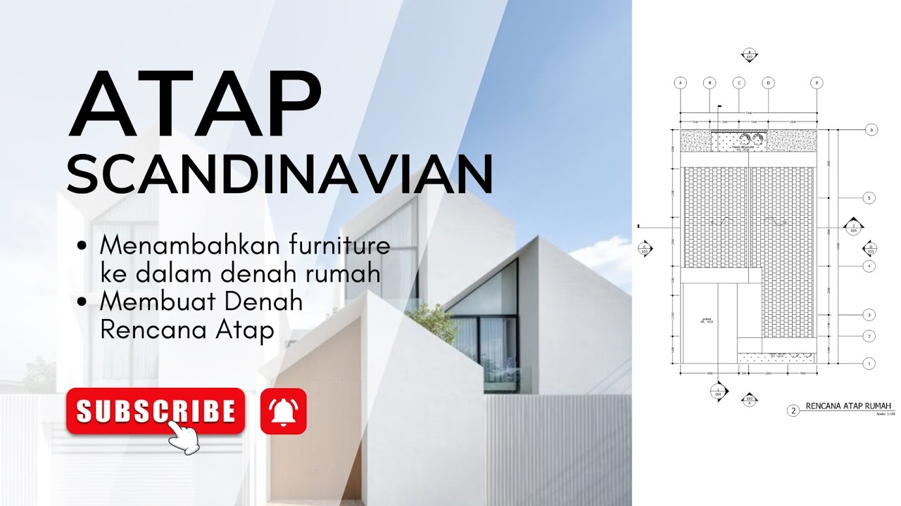 Begini Caranya Membuat Denah Rencana Atap (Tema Scandinavian House) - AutoCAD