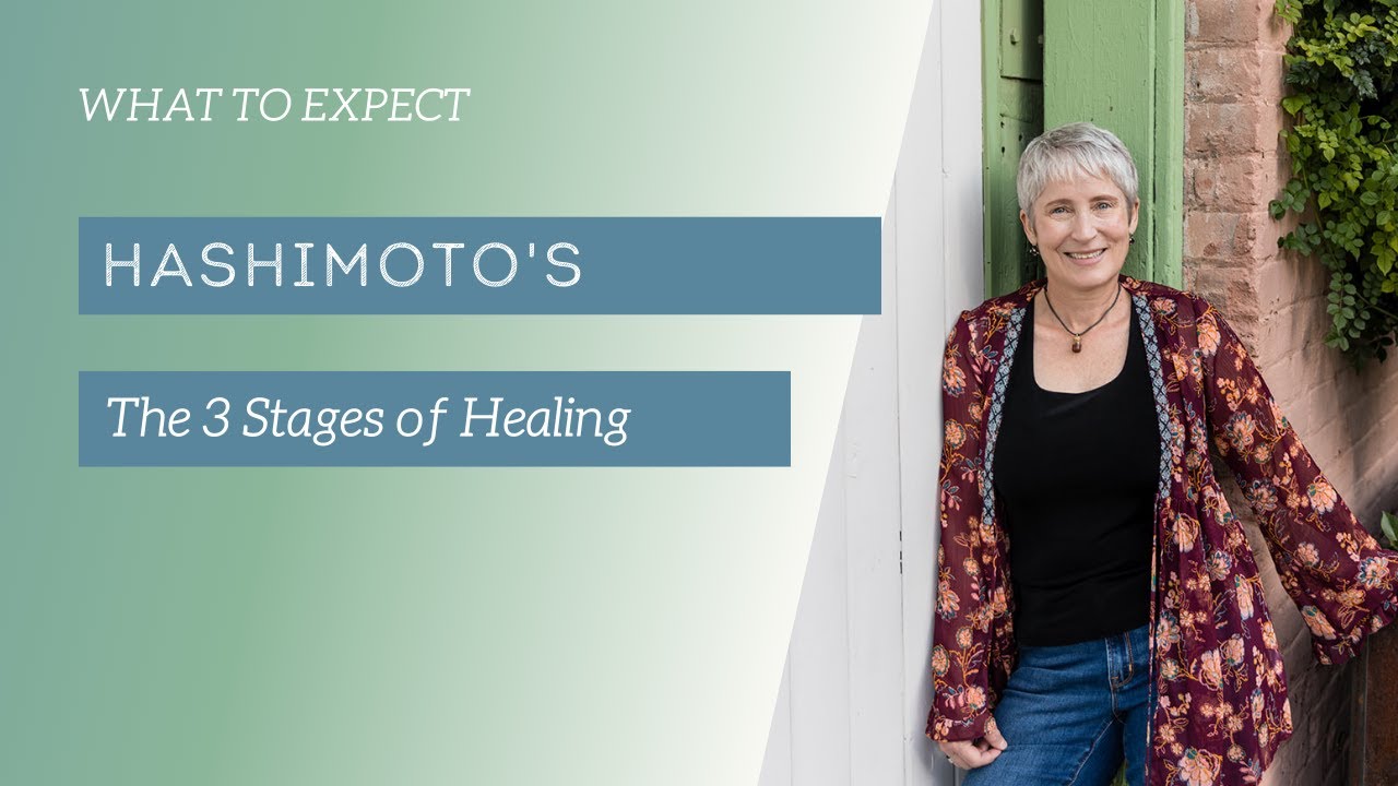 Healing Hashimoto&rsquo;s &ndash; the three essential stages