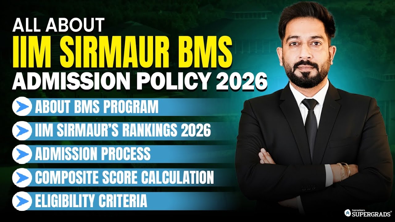 IIM Sirmaur BMS Admission Policy 2026 | Program, Eligibility, Composite Score & Selection Process