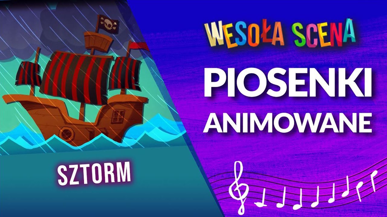 WESOŁA SCENA - SZTORM, piosenka dla dzieci z inscenizacji MORSKA WYPRAWA. Hit Wesołej Sceny.