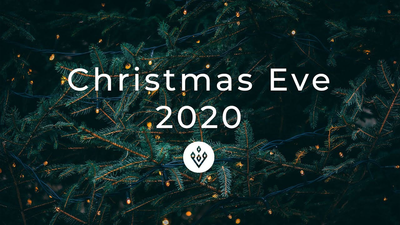 Christmas Eve 2020 | Village Church