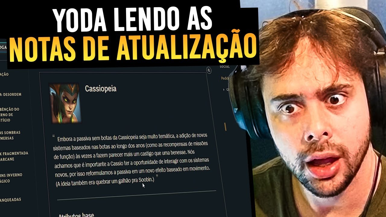 YODA Lendo as NOTAS de ATUALIZAÇÃO da NOVA SEASON do LOL