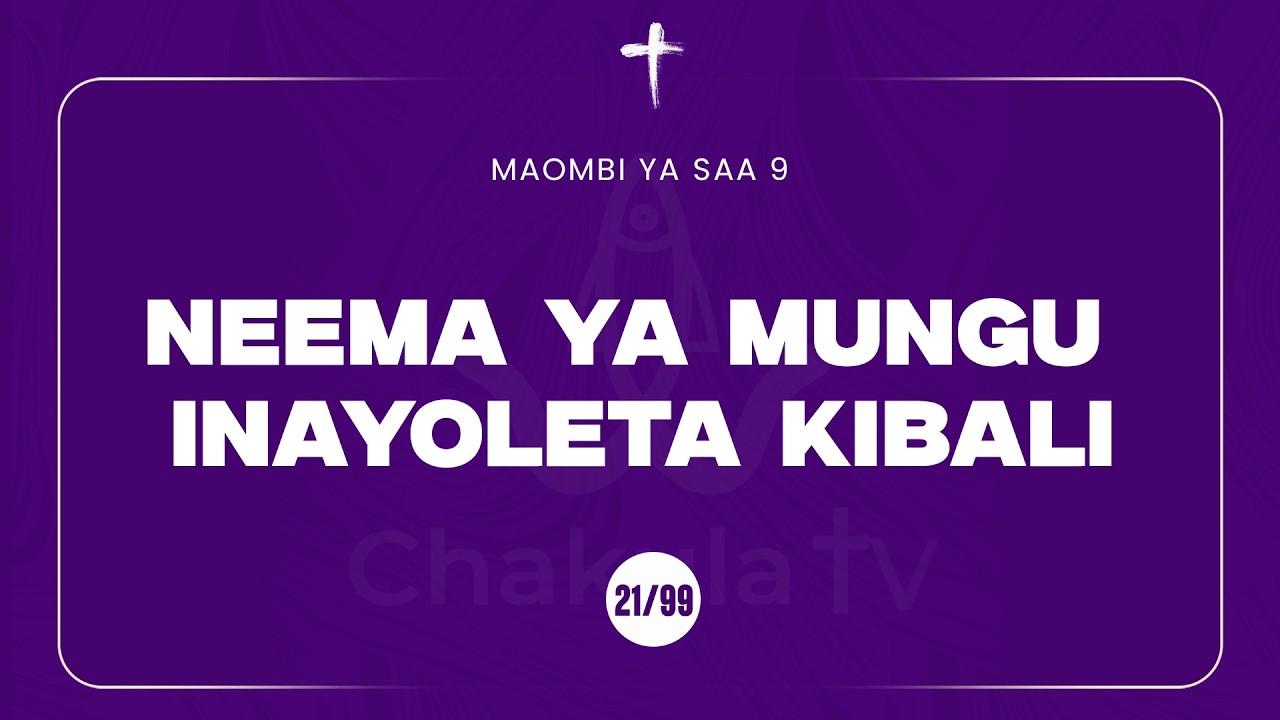 21/99 | MAOMBI YA SAA 9 | MWL MUSSA MUSSA | 10 March, 2026