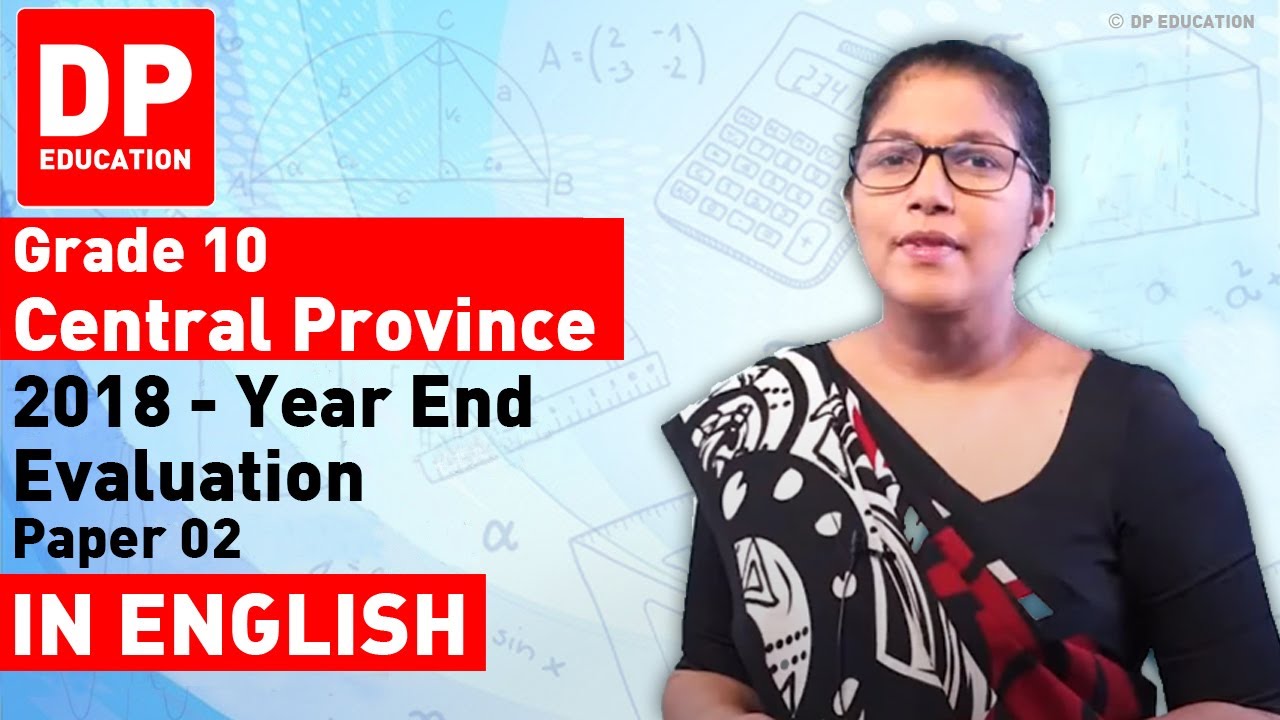 Grade 10 Maths - Year end evaluation 2018 Central Province | Paper 02