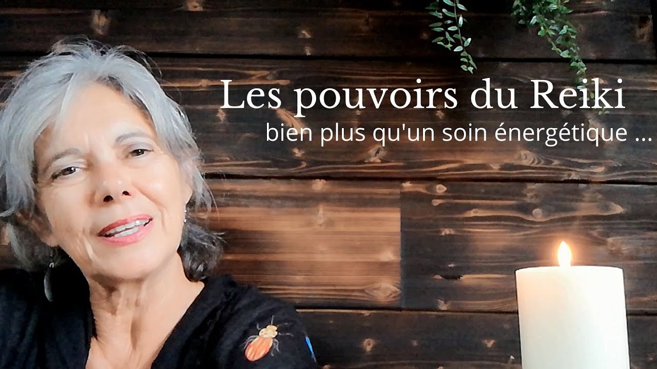 Les pouvoirs du Reiki
