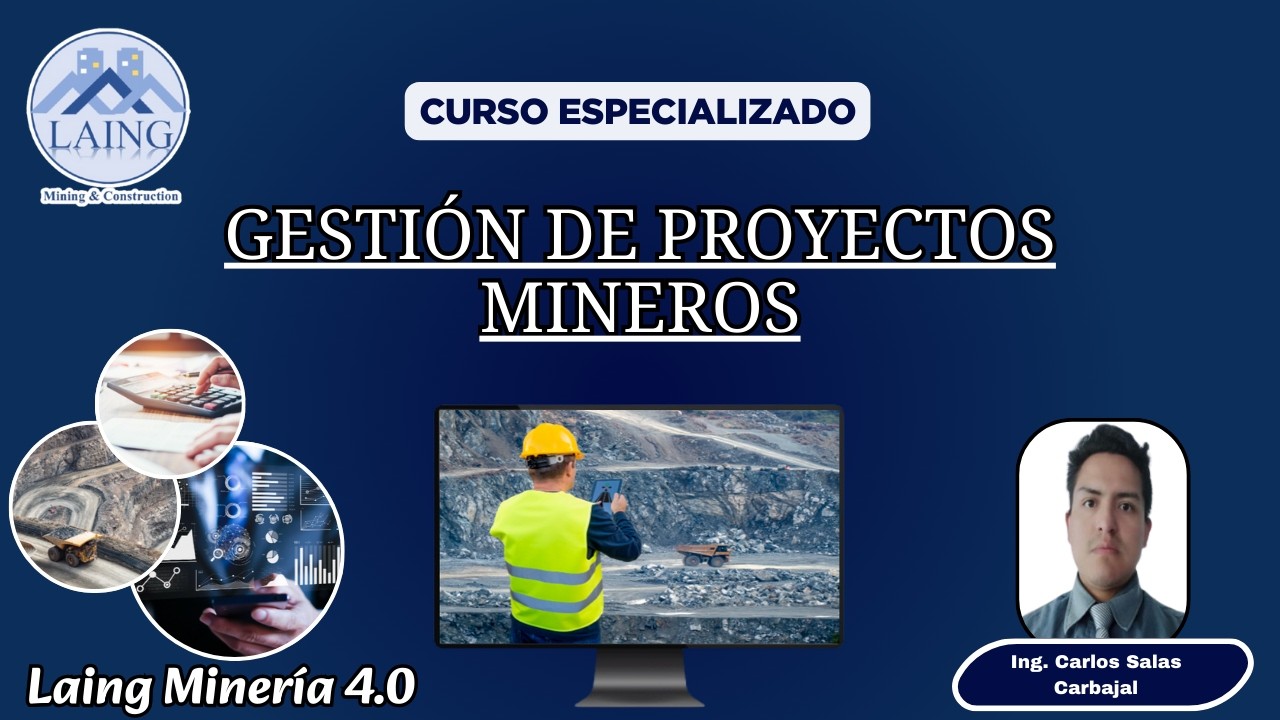 GESTIÓN DE PROYECTOS MINEROS
