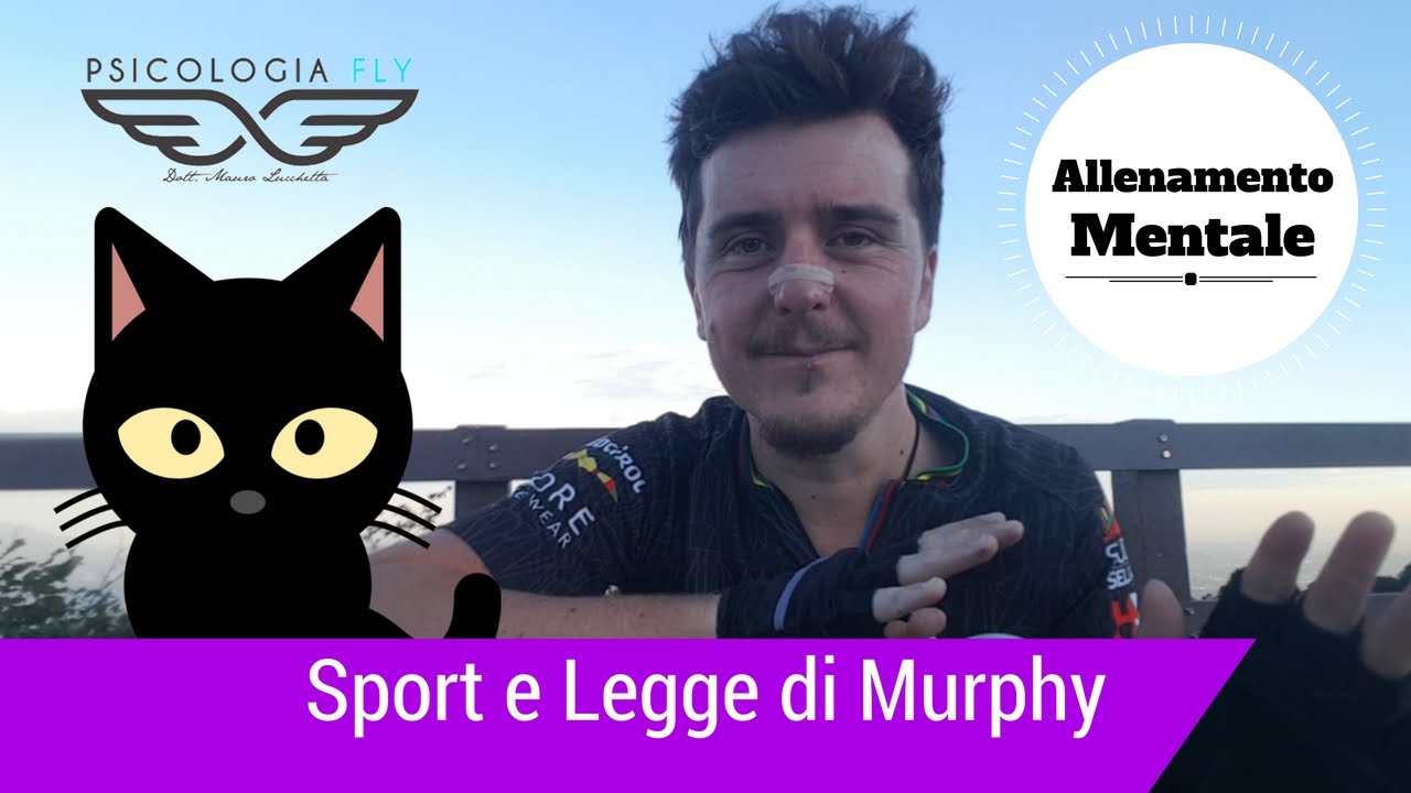 Come affrontare la Legge di Murphy nello Sport e nelle Competizioni... - Psicologia dello Sport