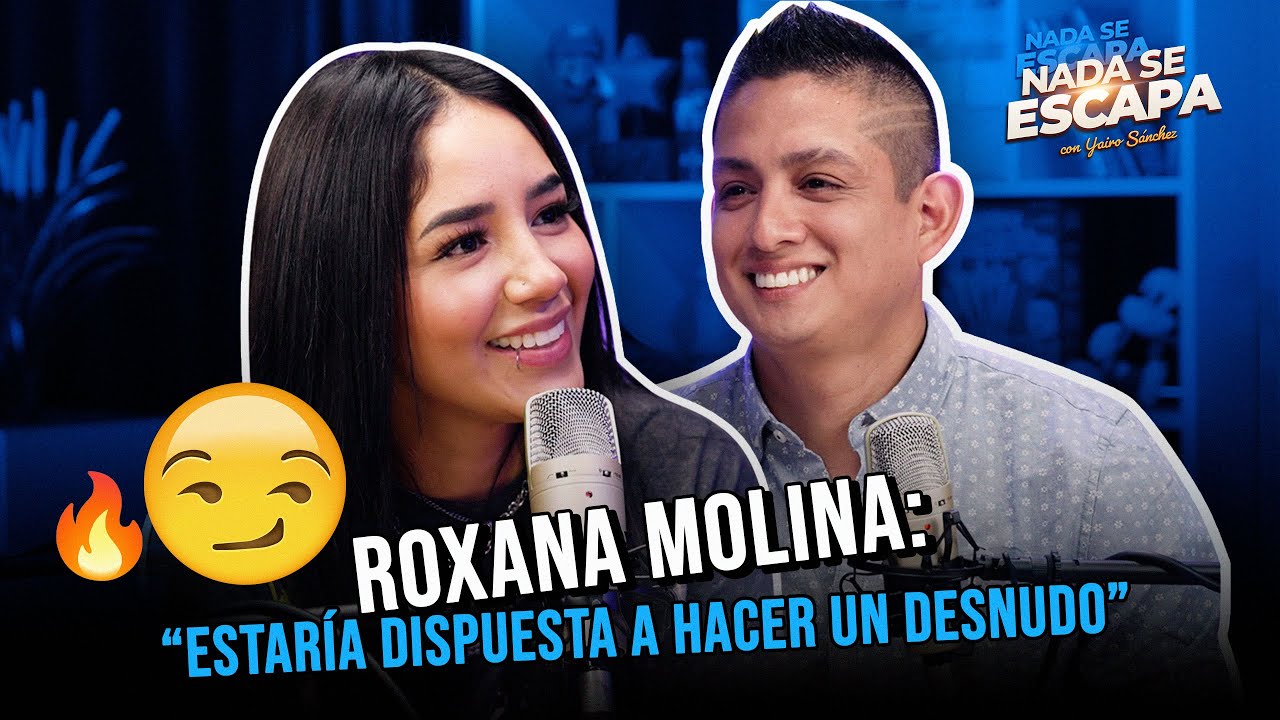 “CACHUDAS, PERO CONCHUDAS”: ROXANA MOLINA ESTARÍA DISPUESTA A HACER UN DESNUDO